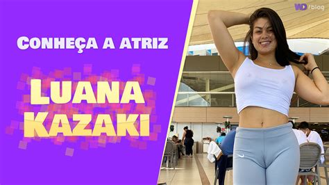 luana kazaki vazado|Luana kazaki Playlist